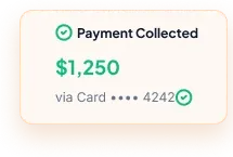 Payment collected — $1,250 via card